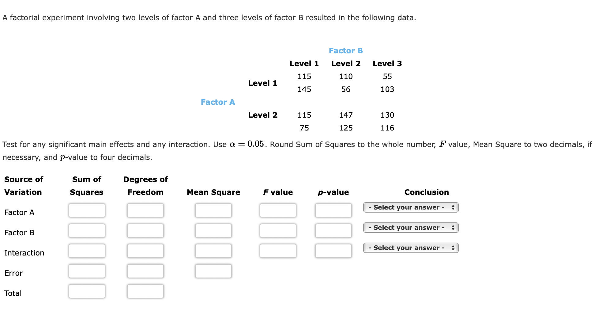 solved-a-factorial-experiment-involving-two-levels-of-factor-chegg