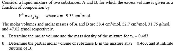 Solved Consider a liquid mixture of two substances, A and B, | Chegg.com
