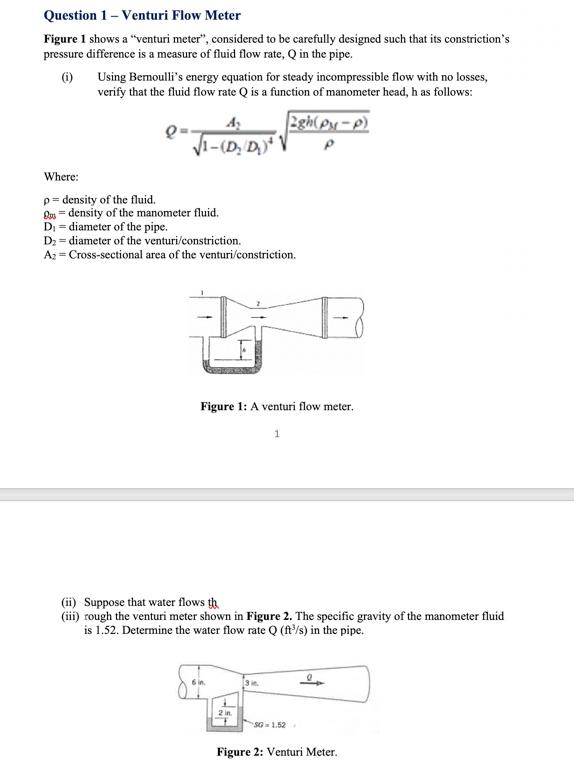 Solved Question 1 - Venturi Flow Meter Figure 1 shows a | Chegg.com