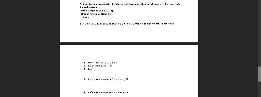 Solved 5/ Using for loop syntax write the Matlab code to | Chegg.com