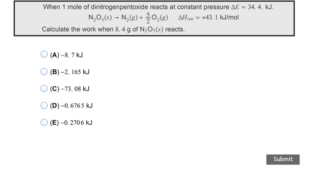 Solved When 1 Mole Of Dinitrogenpentoxide Reacts At Const Chegg Com