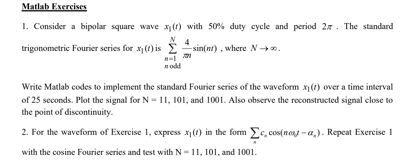 Solved I need only the Matlab codes for the second question. | Chegg.com