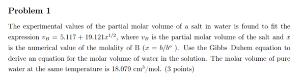 Solved Problem 1 The experimental values of the partial | Chegg.com