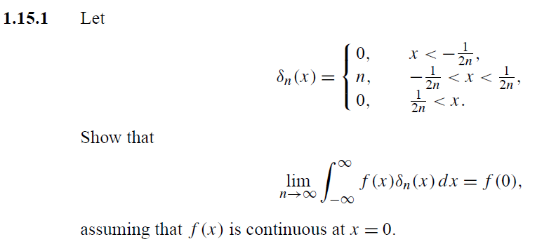 Solved 15.1 Let δn(x)=⎩⎨⎧0,n,0,x