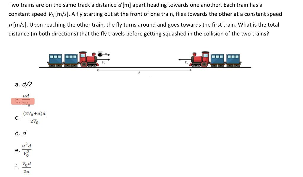 Solved Two trains are on the same track a distance d [m] | Chegg.com