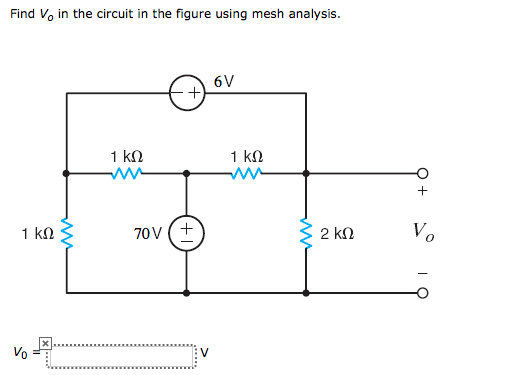 Solved Find Vo in the circuit in the figure using mesh | Chegg.com