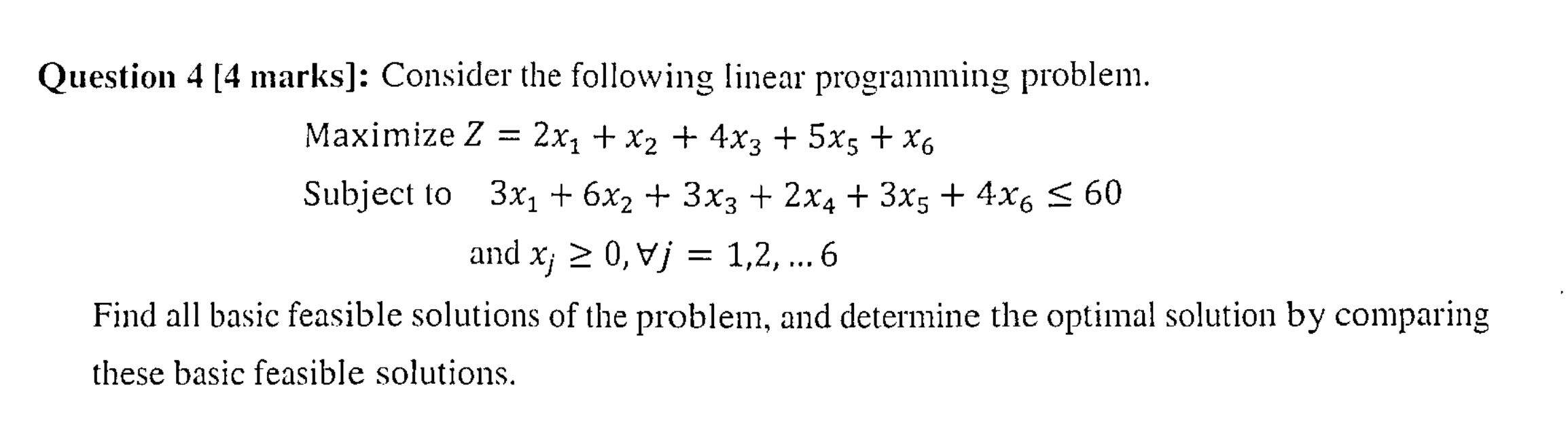 Solved Question 4 [4 ﻿marks]: Consider the following linear | Chegg.com