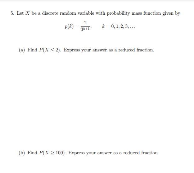 Solved 5. Let X be a discrete random variable with | Chegg.com