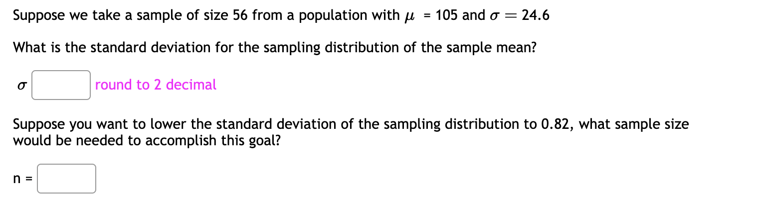Solved Suppose we take a sample of size 56 from a population | Chegg.com