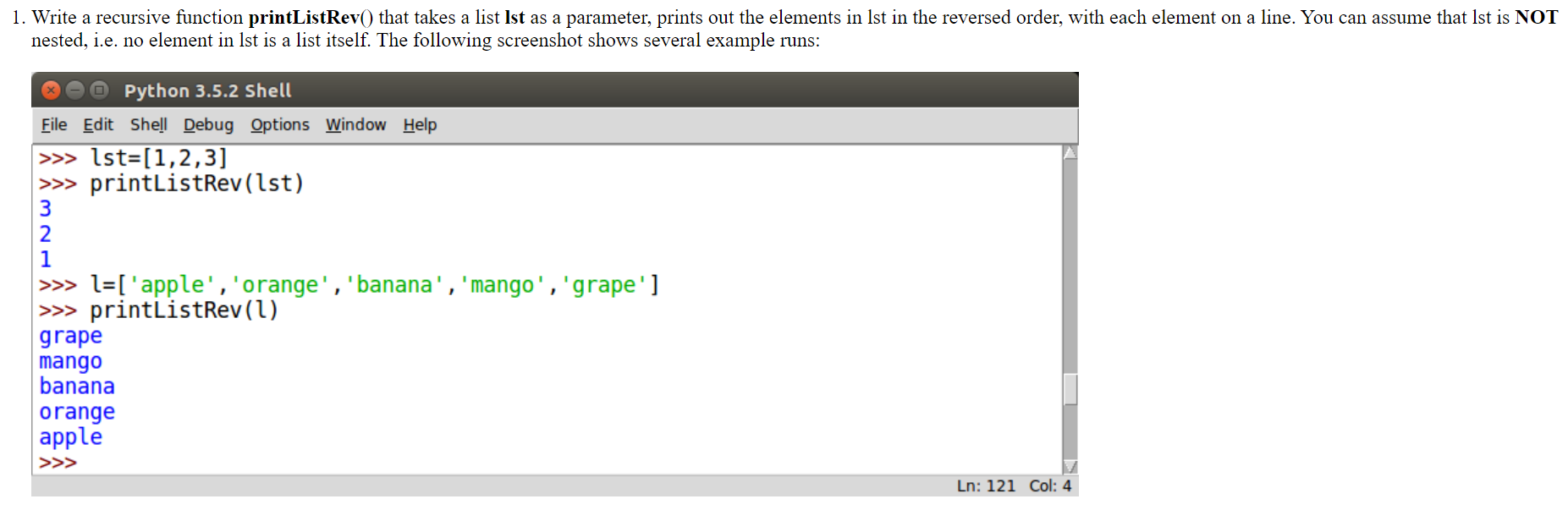 Solved 1. Write a recursive function printList Rev( that | Chegg.com