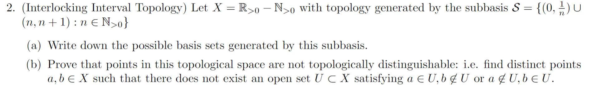 2. (Interlocking Interval Topology) Let X=R>0−N>0 | Chegg.com