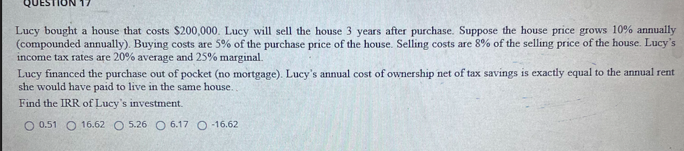 Solved QUESTION 17 Lucy bought a house that costs $200,000. | Chegg.com
