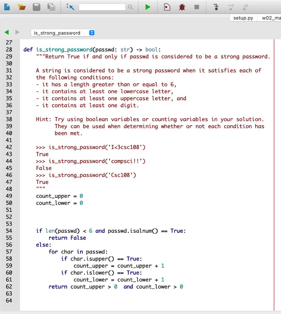 Solved If I Executed Is Strong Password('hellothere!'), I 