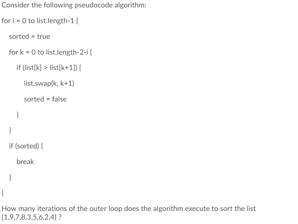 Solved Consider The Following Pseudocode Algorithm: For I = | Chegg.com