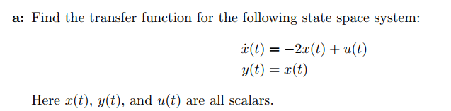 Solved a: Find the transfer function for the following state | Chegg.com