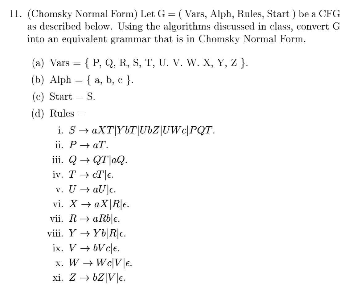 11 Chomsky Normal Form Let G Vars Alph Rule Chegg Com