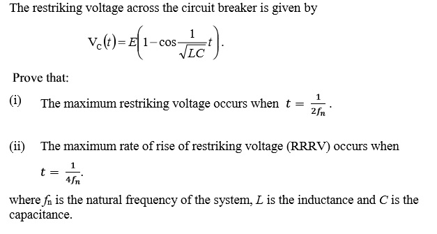 Solved The restriking voltage across the circuit breaker is | Chegg.com