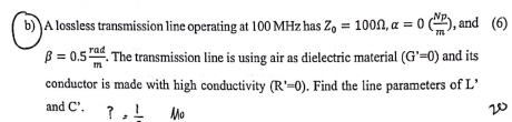 B) A Lossless Transmission Line Operating At 100MHz | Chegg.com