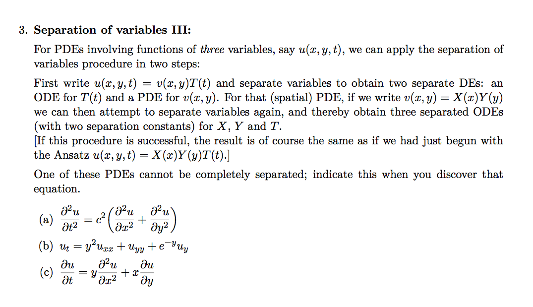 Solved Separation Of Variables III: For PDEs Involving | Chegg.com