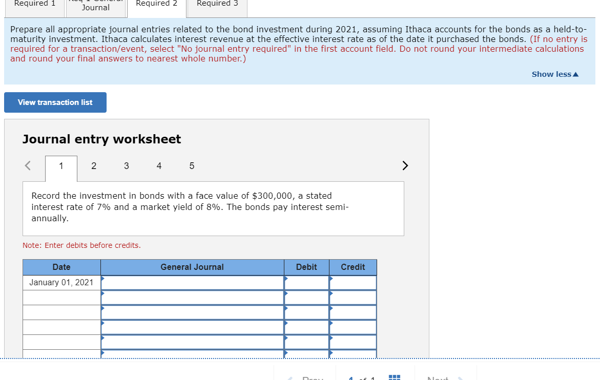 Required 1 required 2 required 3 journal prepare all appropriate journal entries related to the bond investment during 2021,
