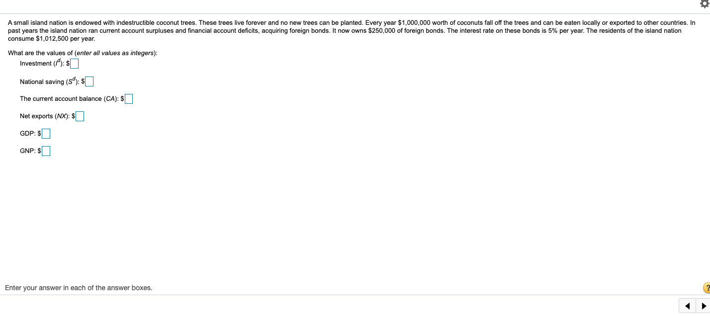 Solved A small island nation is endowed with indestructible