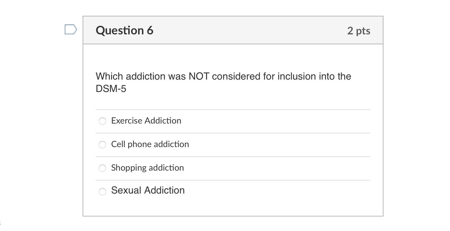 Math Addiction Questions Solved Question 6Which addiction was NOT considered for | Chegg.com