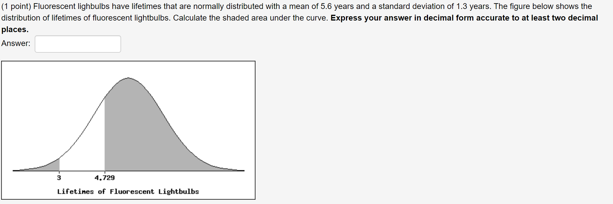 Solved Point Fluorescent Lighbulbs Have Lifetimes That Chegg Com