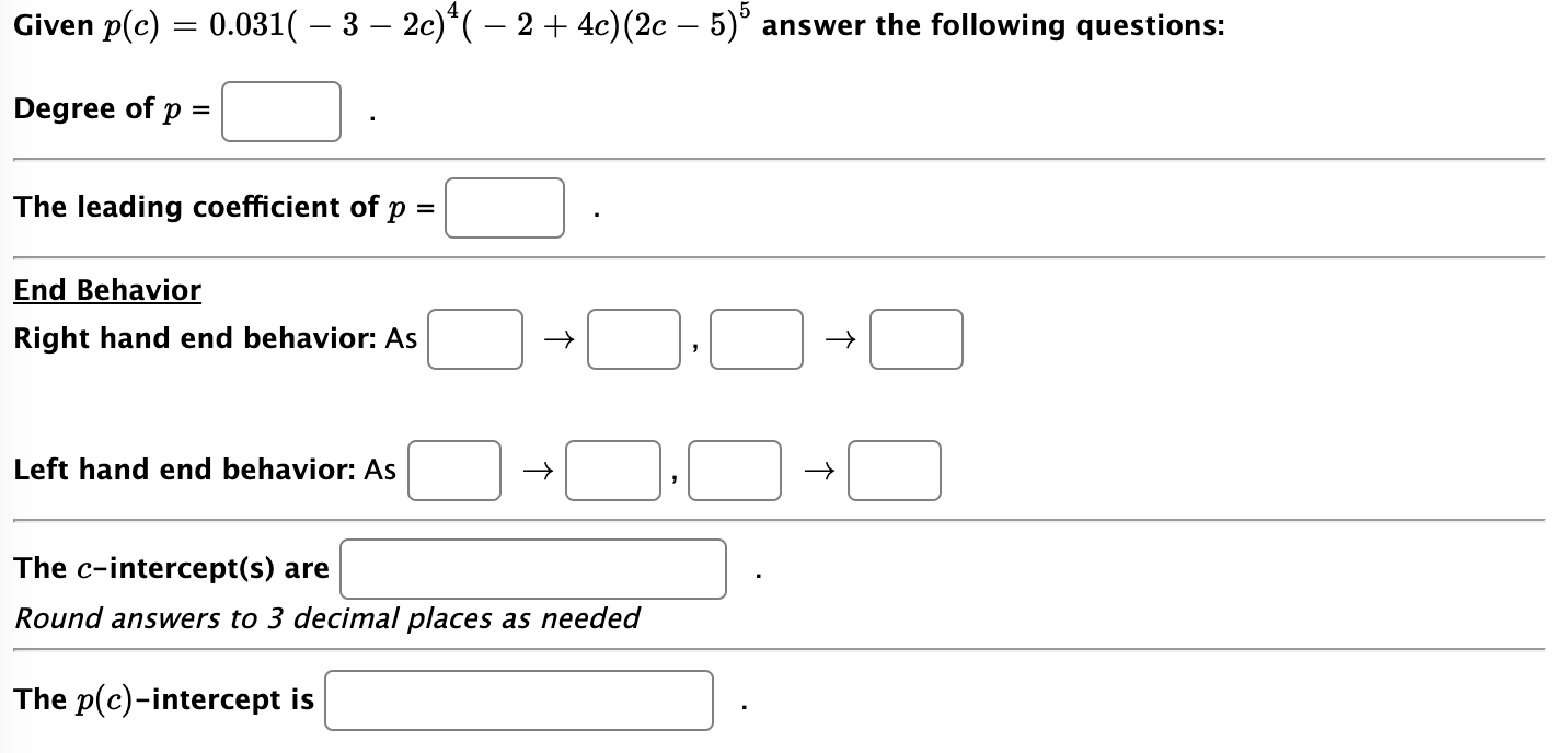 Solved Given p(c) = 0.031( – 3 – 2c)*( – 2 + 4c)(2c – 5) | Chegg.com