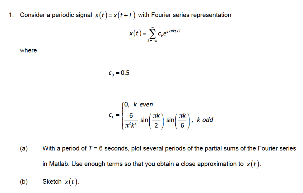 Solved 1 Consider A Periodic Signal X T X T T With