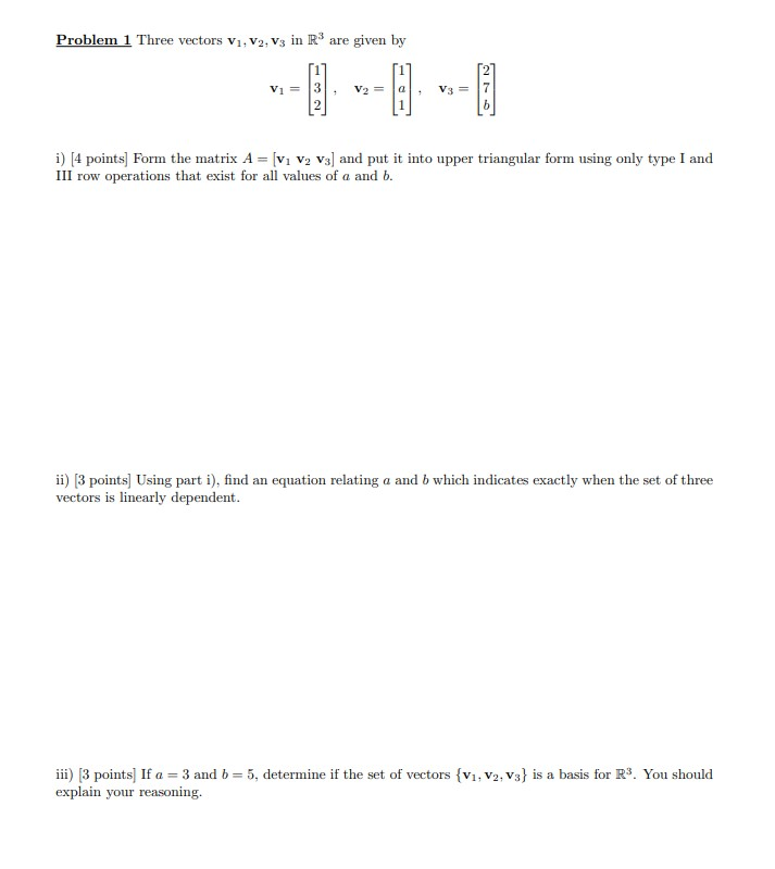 Solved Problem 1 Three Vectors V1, V2, V3 In R Are Given By | Chegg.com