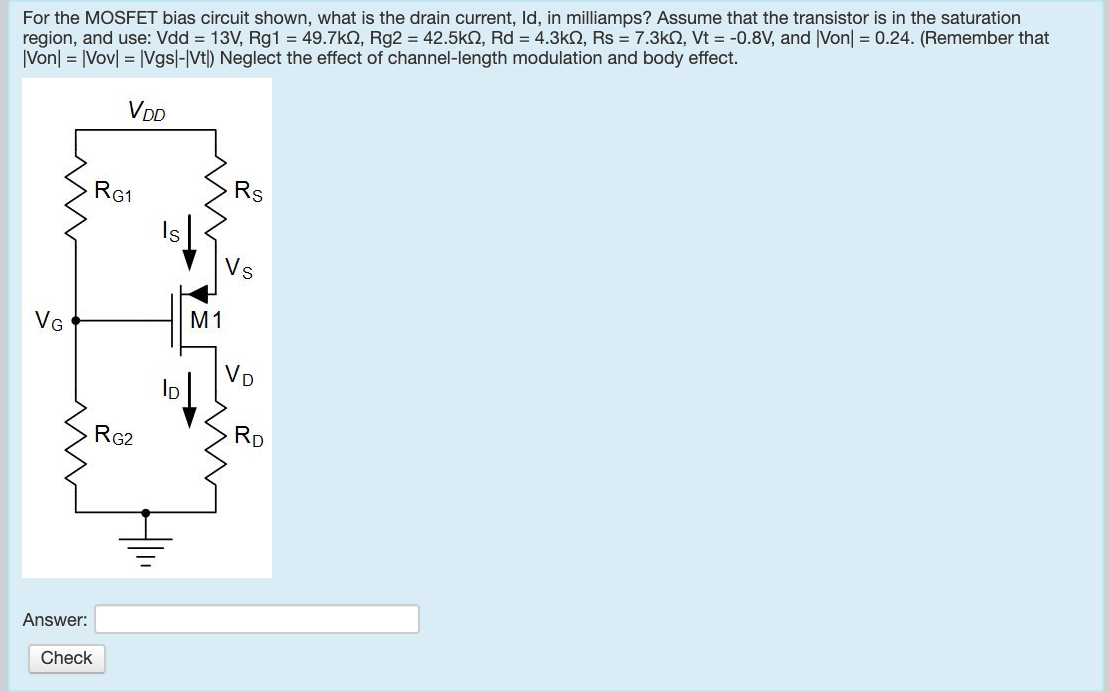 Solved For the MOSFET bias circuit shown, what is the drain | Chegg.com