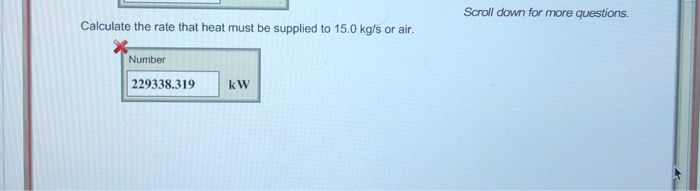 solved-at-what-rate-must-heat-be-supplied-to-15-0-kg-s-of-chegg