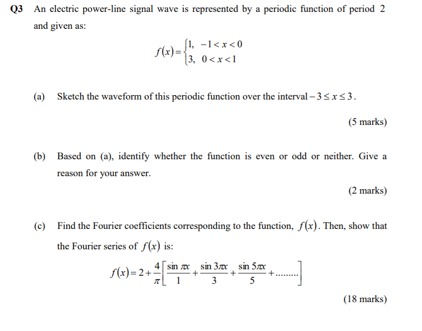 Solved Q3 An electric power-line signal wave is represented | Chegg.com