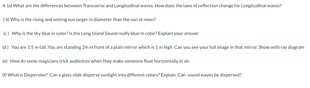 Solved 4. (a) What are the differences between Transverse | Chegg.com