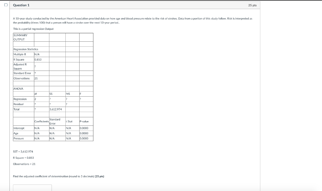 Solved Question 1 25 pts A 10-year study conducted by the | Chegg.com
