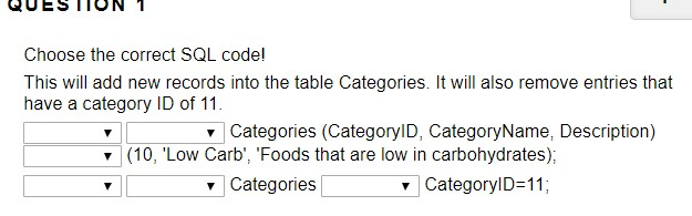 Solved QUESTION 1 Choose the correct SQL code! This will add | Chegg.com