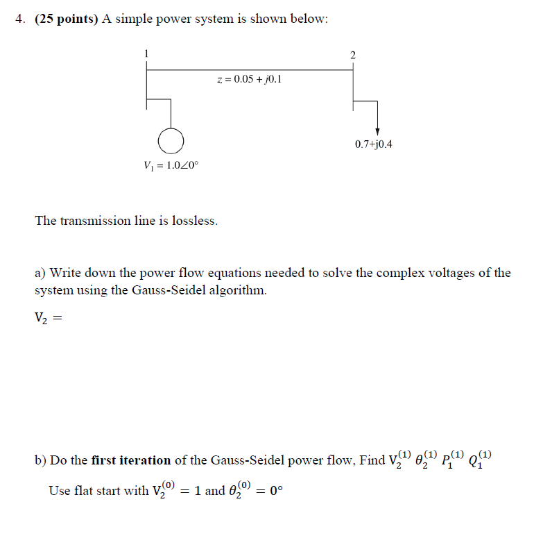 Solved 4. (25 points) A simple power system is shown below: | Chegg.com