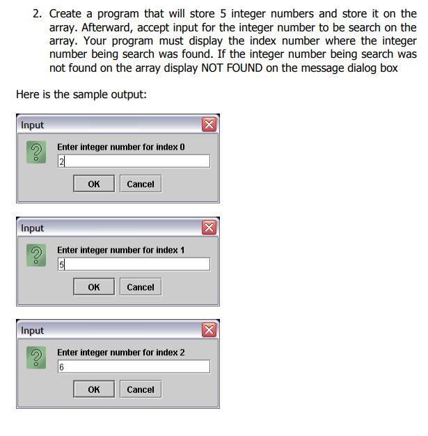 Solved 2. Create a program that will store 5 integer numbers | Chegg.com