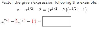 Solved Factor the given expression following the example. | Chegg.com