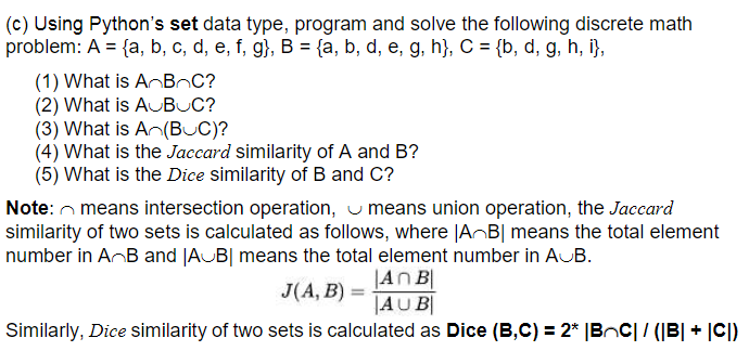 Solved (c) Using Python's set data type, program and solve | Chegg.com