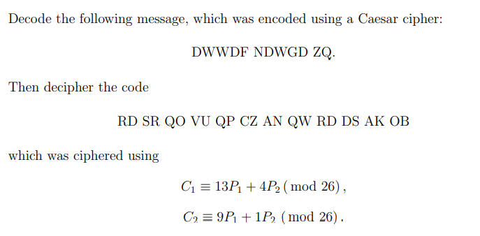 Decode The Following Message, Which Was Encoded Using | Chegg.com