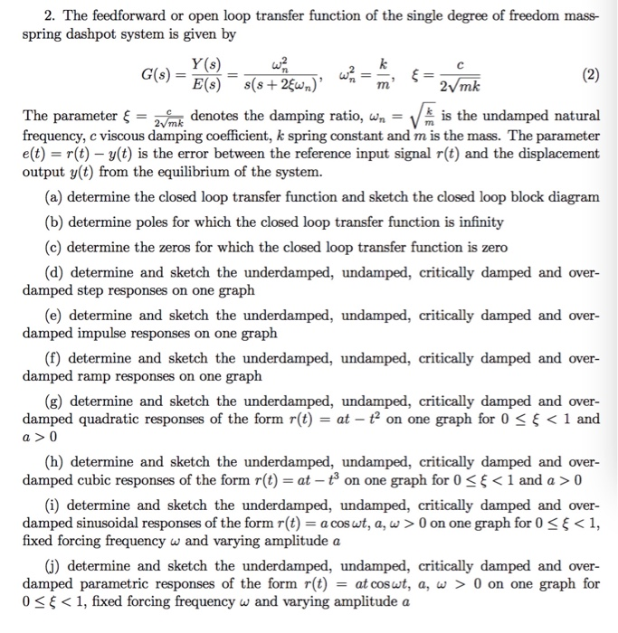 Solved 2. The feedforward or open loop transfer function of | Chegg.com