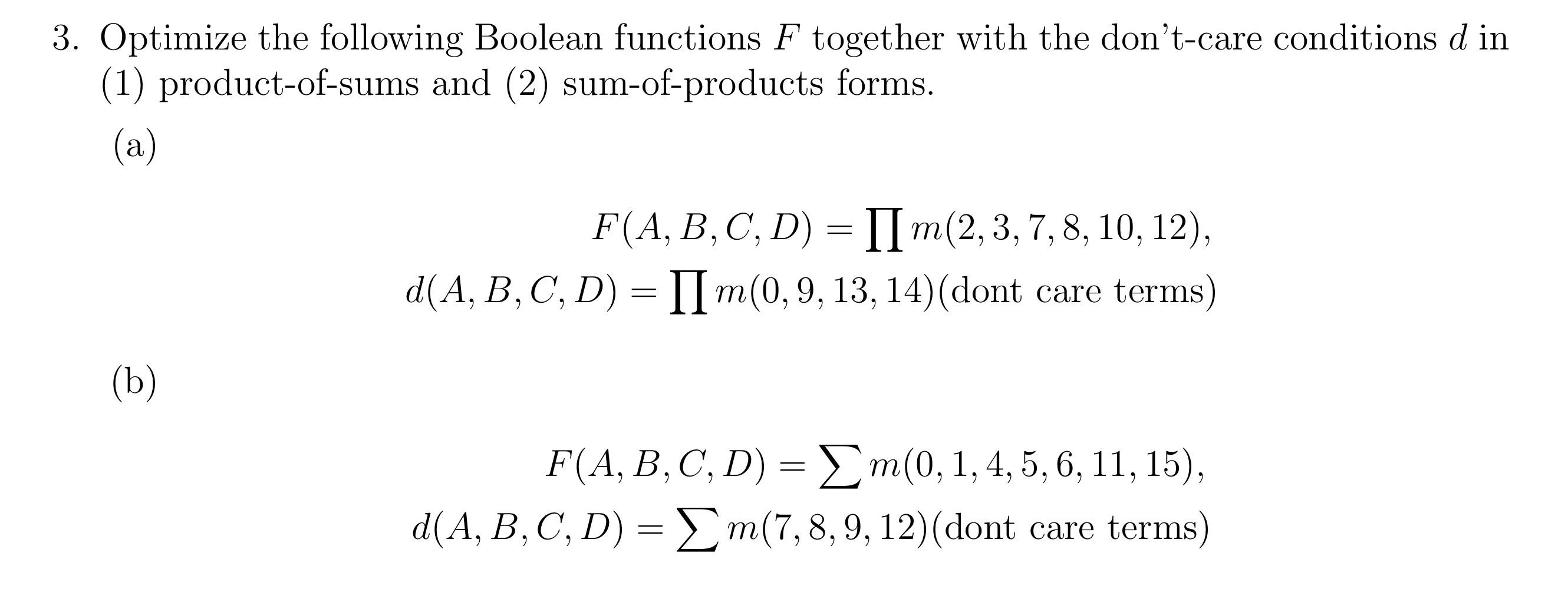 Solved 3. Optimize the following Boolean functions F | Chegg.com