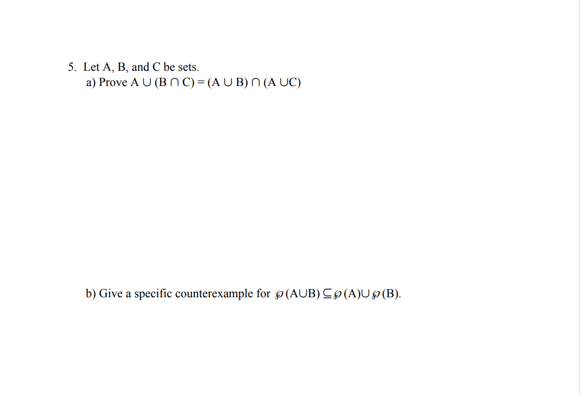 Solved 5. Let A,B, And C Be Sets. A) Prove | Chegg.com