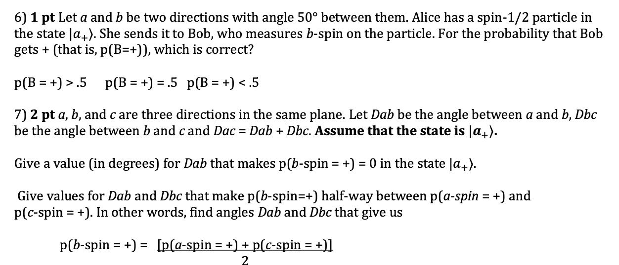 6) 1pt Let A And B Be Two Directions With Angle 50∘ | Chegg.com