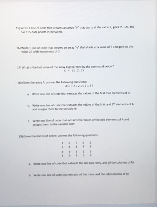 Solved 15) Write 1 line of code that creates an array that | Chegg.com