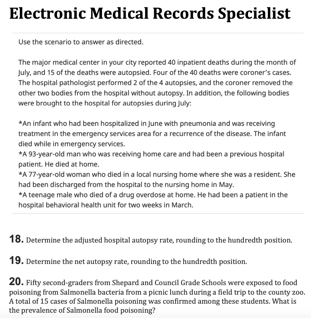 Electronic Medical Records Specialist Use the | Chegg.com