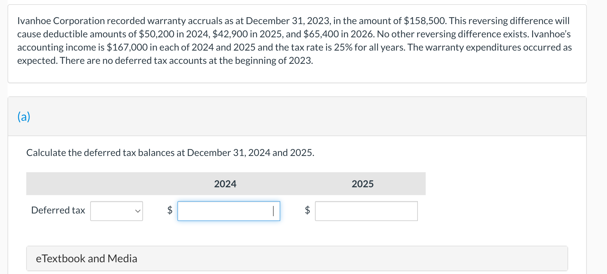 Solved Ivanhoe Corporation recorded warranty accruals as at