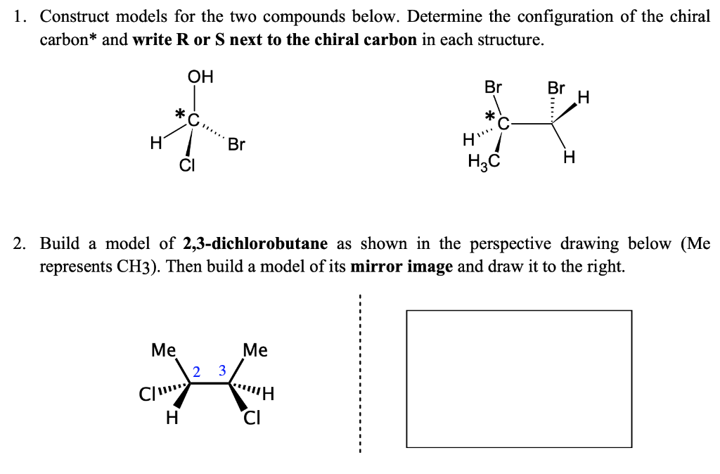 Solved 1. Construct models for the two compounds below. | Chegg.com