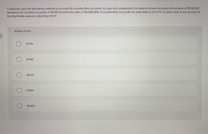 solved-craigmont-uses-the-allowance-method-to-account-for-chegg
